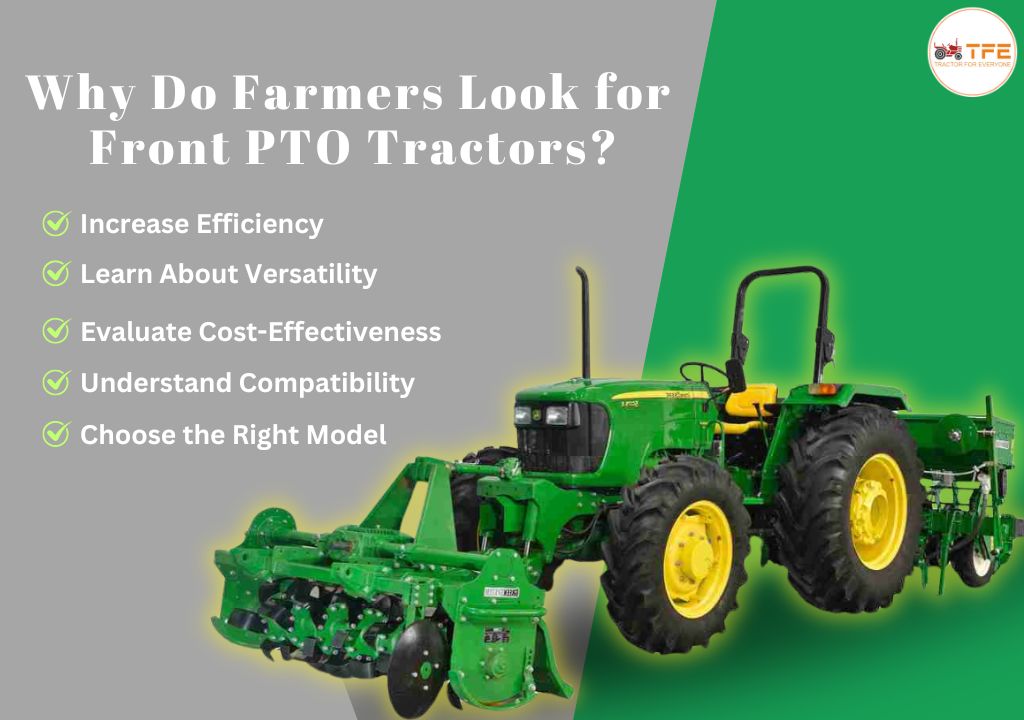 Why Do Farmers Look for Front PTO Tractors